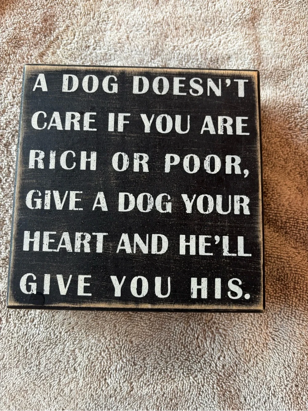 Primitives by Kathy Black and White Dog Quote Sign